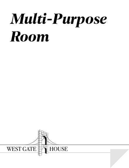 Multi Purpose Room Rules, West Gate House